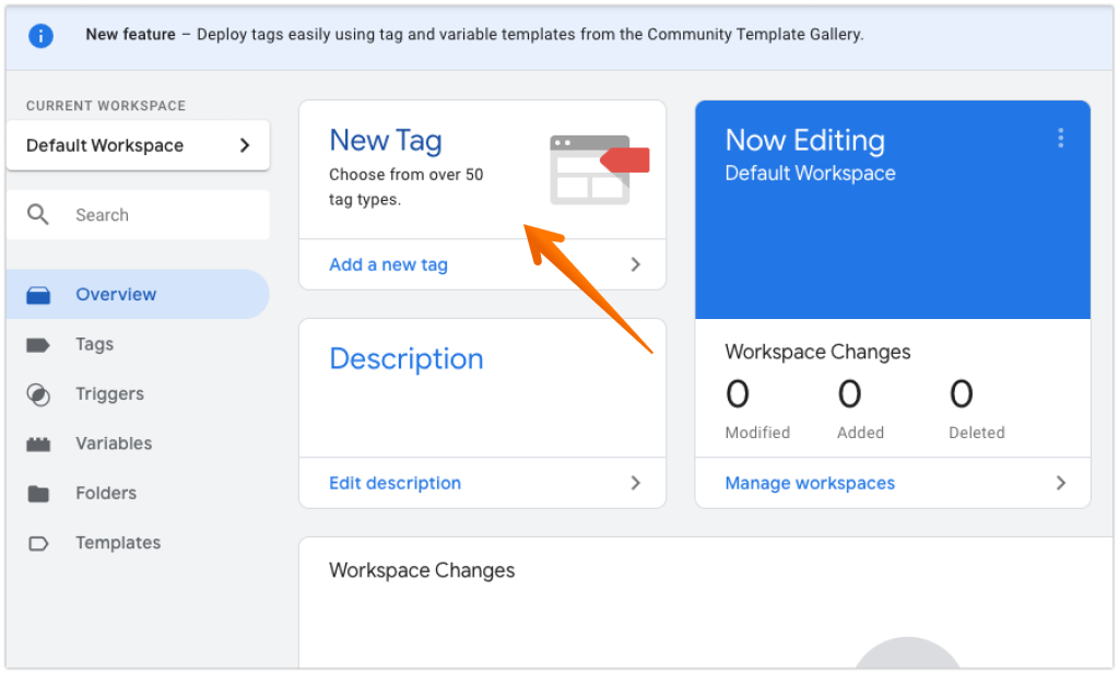 In the Google Tag Manager Home, click on the New Tag tile