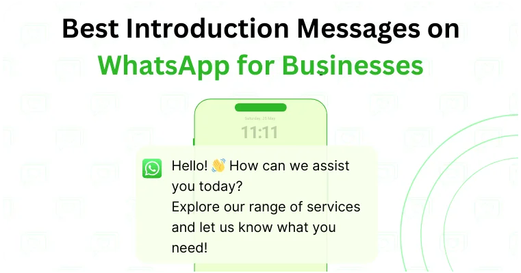 How to Write the Best Introduction Message on WhatsApp: Best Practices And Examples 