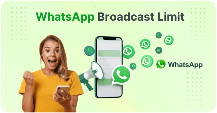 How To Increase WhatsApp Broadcast Limit Without Getting Banned