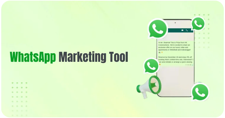 How WhatsApp Marketing Tool Can Be A Game-Changer For Businesses 