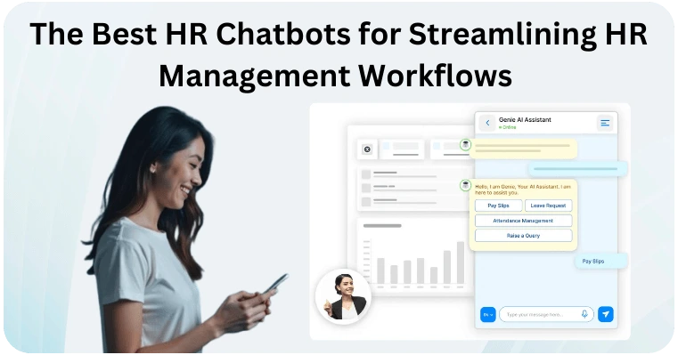 The Best HR Chatbots for Streamlining HR Management Workflows 