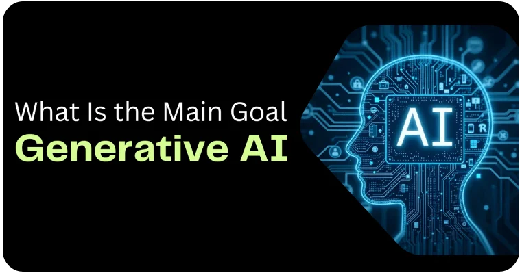 What Is the Main Goal Of Generative AI Towards Business Functionalities