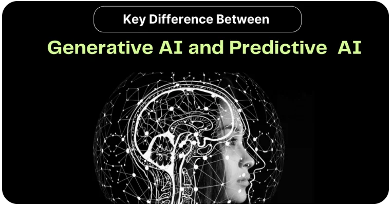 What is the Difference Between Generative AI and Predictive  AI