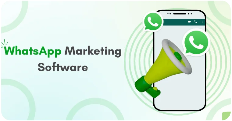 5 Best WhatsApp Marketing Software for Bulk Messaging 