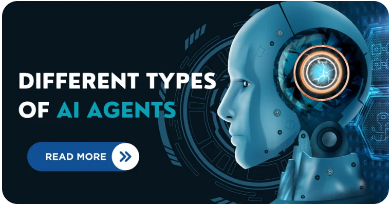 The 7 Different Types Of AI Agents